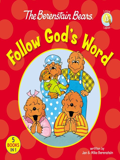 Title details for The Berenstain Bears Follow God's Word by Jan Berenstain - Available